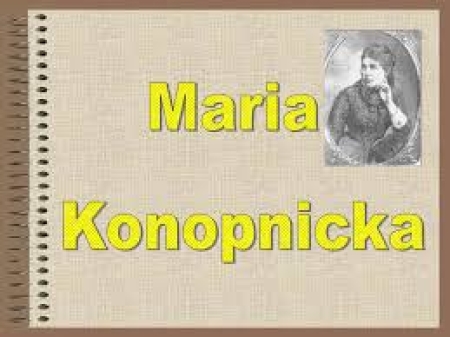 Maria Konopnicka - prezentacja