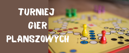 II WIOSENNY TURNIEJ GIER PLANSZOWYCH